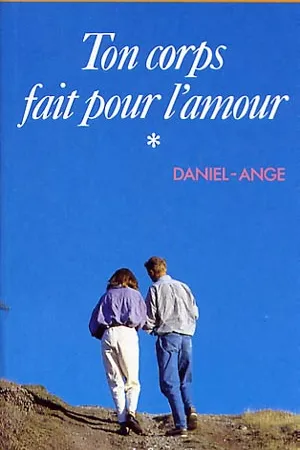 Ton corps fait pour l'amour