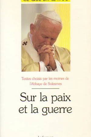 Sur la paix et la guerre