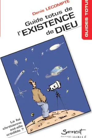 Guide totus de l'existence de Dieu