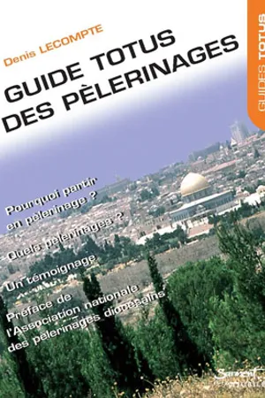 Guide totus des pèlerinages