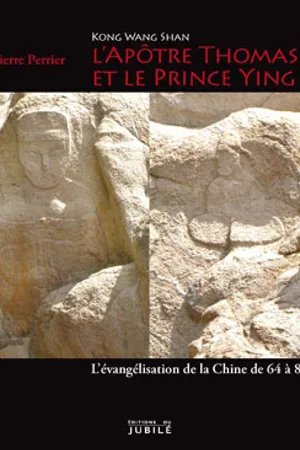 Kong Wang Shan ? L'Apôtre Thomas et le Prince Ying