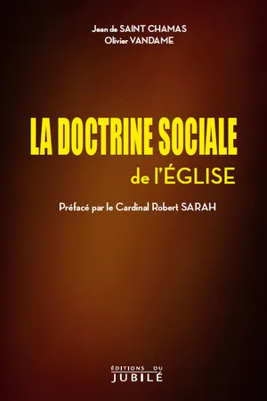 LA DOCTRINE SOCIALE DE L’EGLISE