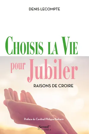 Choisis la Vie pour jubiler