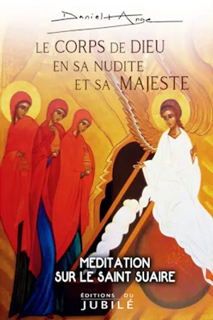 Le corps de DIEU en sa nudité et sa Majesté